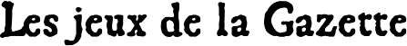 Les jeux de la Gazette Web